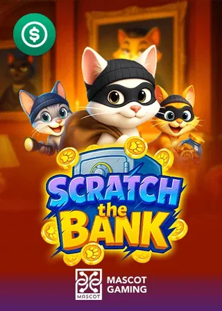 Scratch the Bank by Mascot at Sky Crown